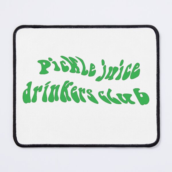Item preview, pickle juice drinkers club designed and sold by bryleagrace.