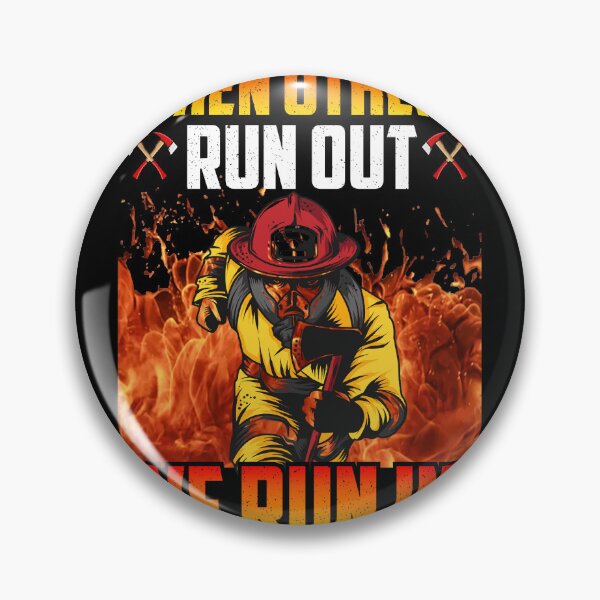 Item preview, When Others Run Out We Run In-gift for firefighters designed and sold by BRtisticDesigns.