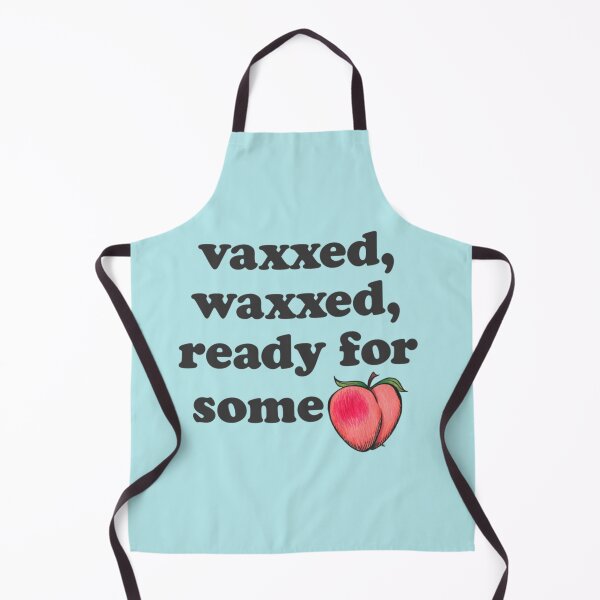 Item preview, Vaxxed Waxxed Ready For Some...Peach Emoji   designed and sold by brendonlantern.