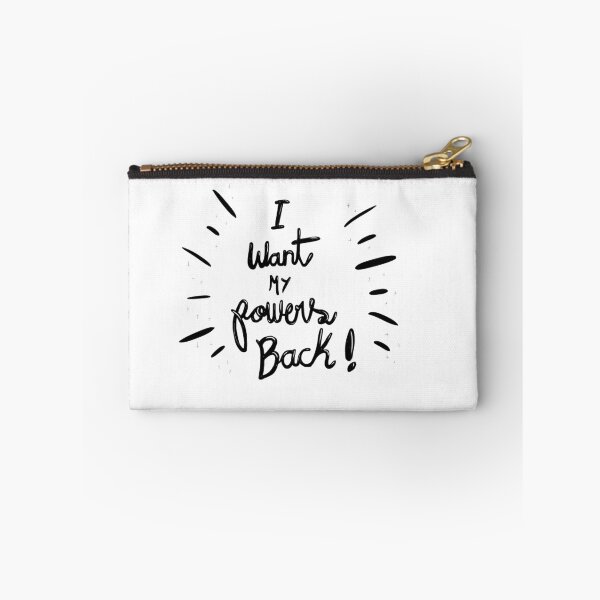 Item preview, I want my powers back! designed and sold by Emma-Moony.