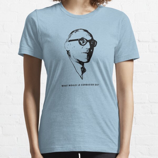 ¿Qué haría Le Corbusier? Camiseta Arquitectura Camiseta esencial