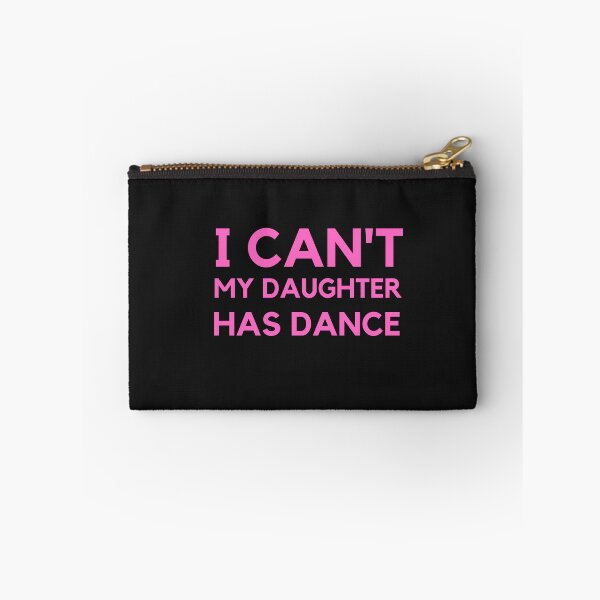 Item preview, I Can't,My Daughter Has Dance Shirt designed and sold by bonus24.