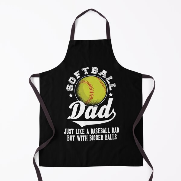 Item preview, Softball Dad like a baseball dad with bigger Balls Softball designed and sold by nvuot24.