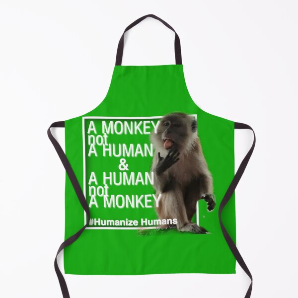 Item preview, A Monkey Not A Human, A Human Not A Monkey #HumanizeHuman designed and sold by CDMCustom.