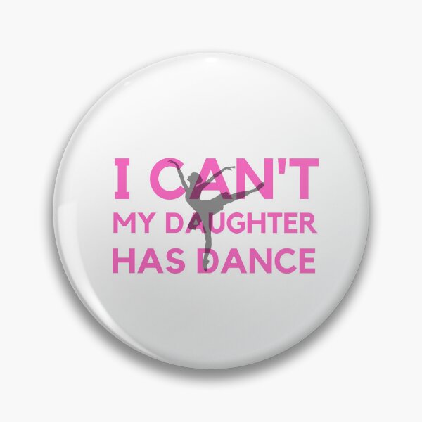 Item preview, I Can't,My Daughter Has Dance Shirt designed and sold by bonus24.