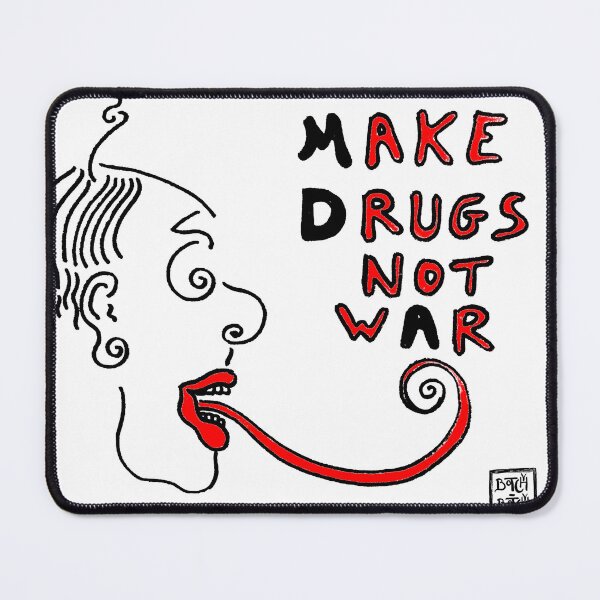 Item preview, make drugs not war designed and sold by Botchy-Botchy.