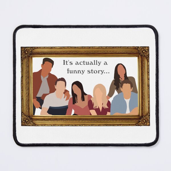 Item preview, It's Actually a Funny Story, How I Met Your Father designed and sold by CurrantJam.