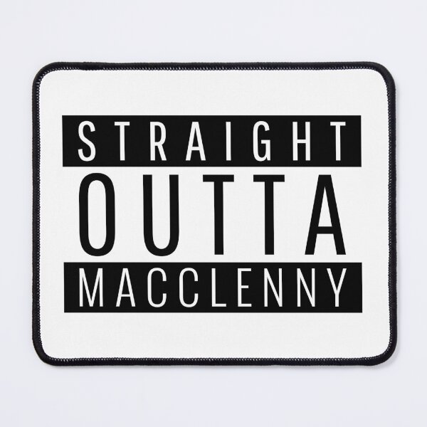 Item preview, Straight Outta Macclenny Florida Macclenny FL designed and sold by Teelogic.