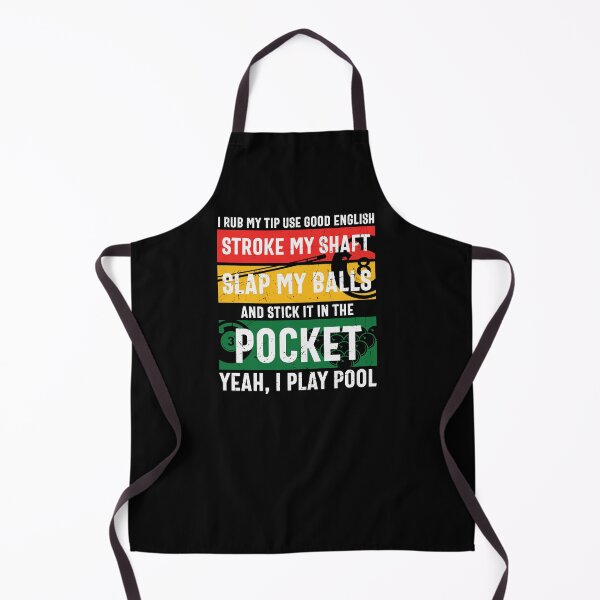 Item preview, Stroke My shaft, Slap my balls-Funny Pool player gift idea designed and sold by BRtisticDesigns.