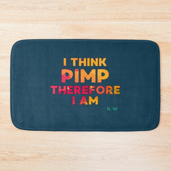Item preview, I think pimp therefore i am    designed and sold by SundownTShirtss.