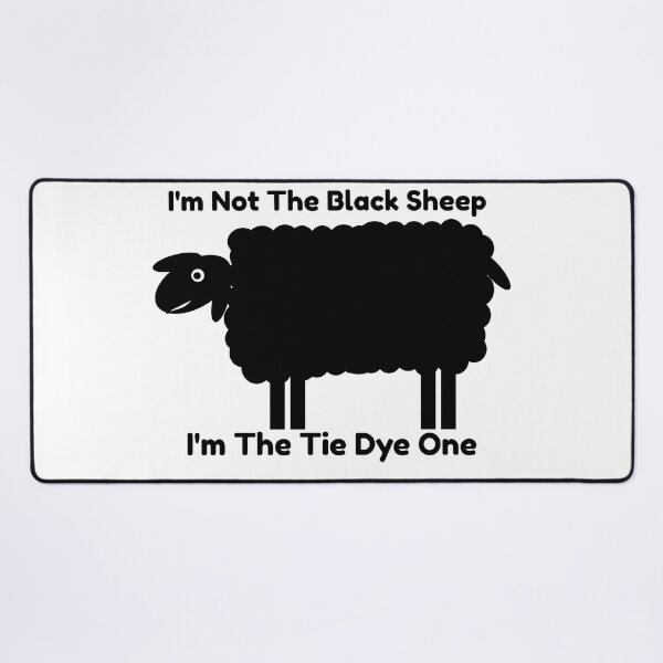 Item preview, I'm Not The Black Sheep I'm The Tie Dye One  designed and sold by LargeShop.