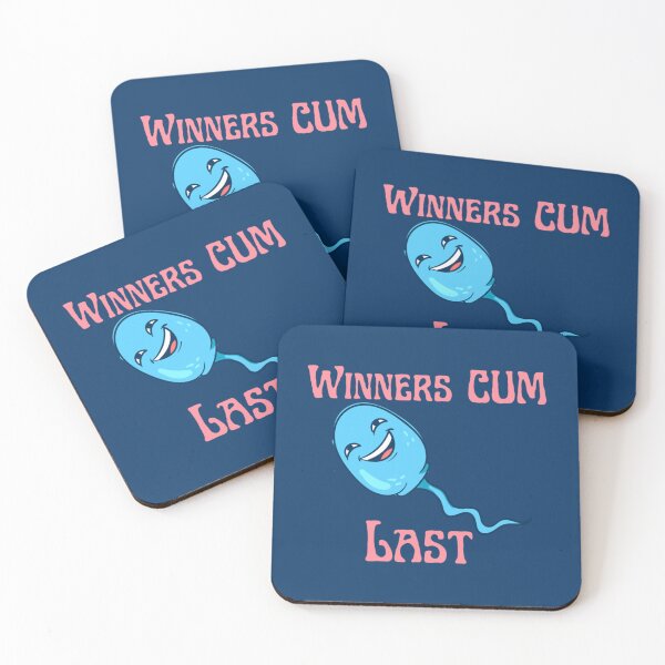 Item preview, Winners Cum Last   designed and sold by brendonlantern.