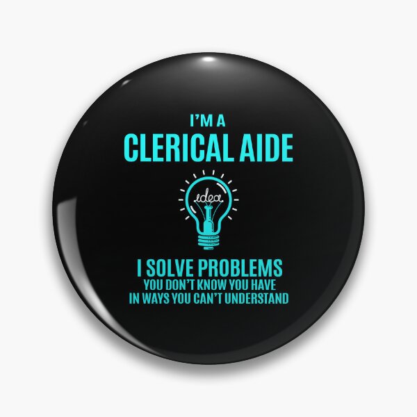Item preview, Clerical Aide - I Solve Problems Job Gift designed and sold by melissaval2.