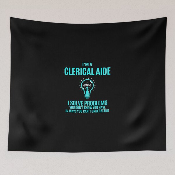 Item preview, Clerical Aide - I Solve Problems Job Gift designed and sold by melissaval2.