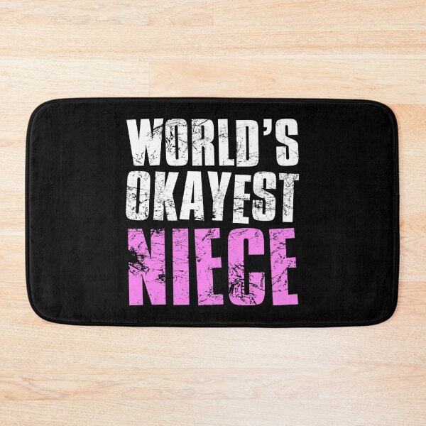Item preview, Worlds Okayest Niece designed and sold by FNStuff.