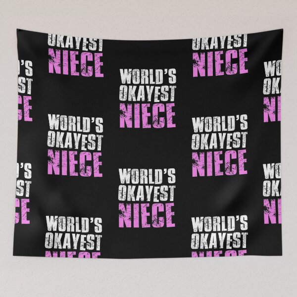 Item preview, Worlds Okayest Niece designed and sold by FNStuff.