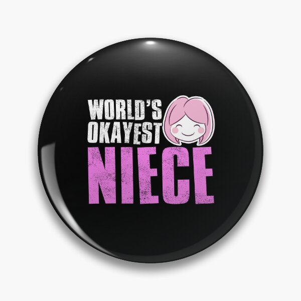 Item preview, Worlds Okayest Niece designed and sold by FNStuff.