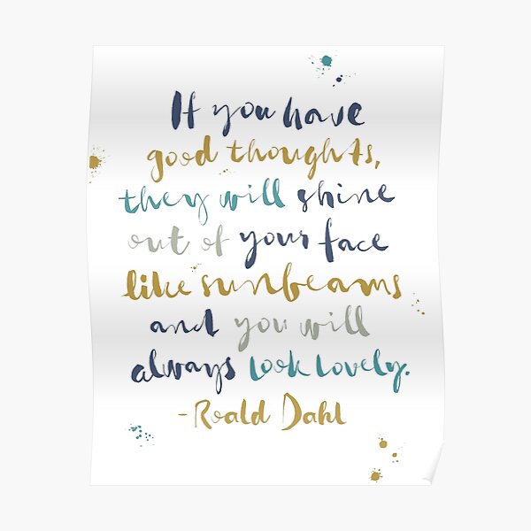 “If You Have Good Thoughts” Poster Poster