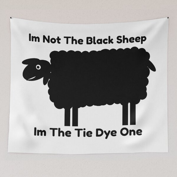 Item preview, Im Not The Black Sheep Im The Tie Dye One  designed and sold by LargeShop.