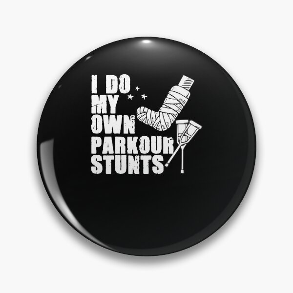 Item preview, I Do My Own Stunts Parkour Funny Freestyle Lover Freerunner designed and sold by Nessshirts.
