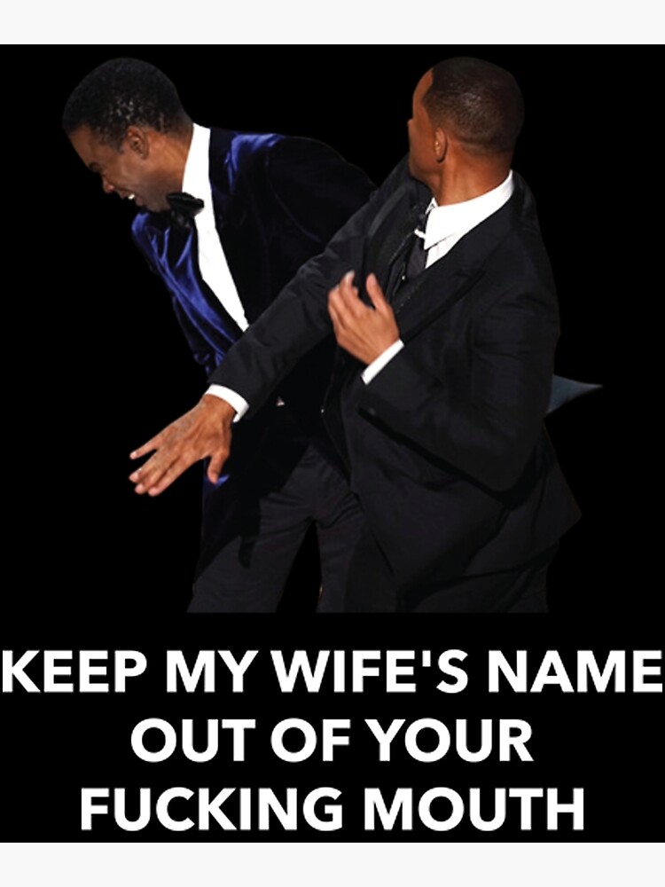 keep-my-wife-s-name-out-of-your-mouth-slap-in-the-face-meme-canvas