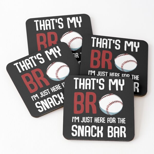 Item preview, That's My Bro I'm Just Here for Snack Bar Funny Baseball designed and sold by hoangminhSHOP.