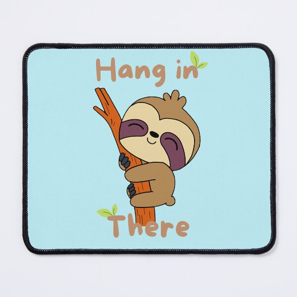 Item preview, Hang In There Cute Brown Sloth Hugging a Tree Branch designed and sold by quinellie.