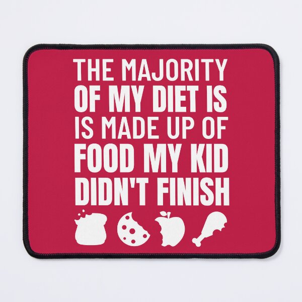 Item preview, The Majority of My Diet  designed and sold by MacAndMoose.