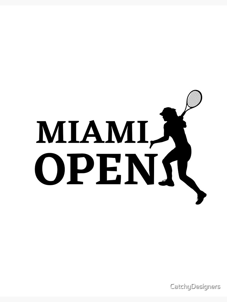 "Miami Open" Poster for Sale by CatchyDesigners Redbubble