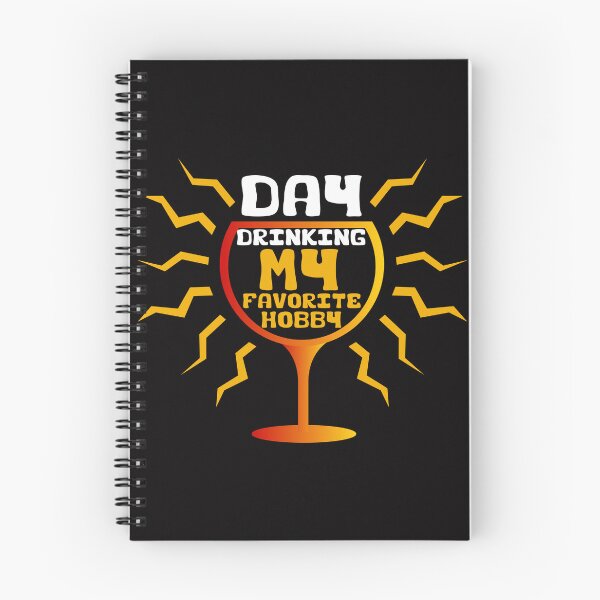 Item preview, Day drinking my Favourite Hobby Trend design designed and sold by Raju-Creative.