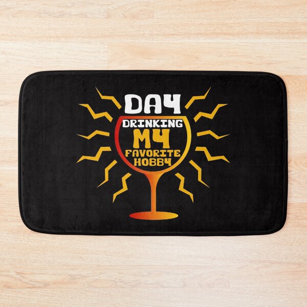 Item preview, Day drinking my Favourite Hobby Trend design designed and sold by Raju-Creative.