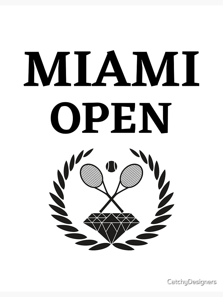 "Miami Open" Poster for Sale by CatchyDesigners Redbubble