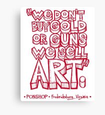 PONSHOP Slogan Canvas Print