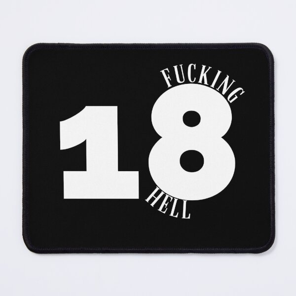 Item preview, 18th birthday anniversary, fucking hell 18 years designed and sold by Kritika 99.