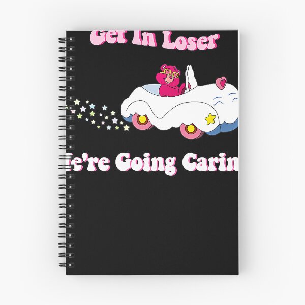 Item preview, Get In Loser, We're Going Caring Funny Bear designed and sold by rileyamiy.