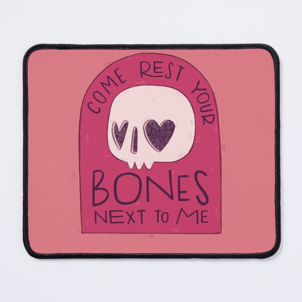Item preview, Come rest your bones next to me designed and sold by nataliavazquez.