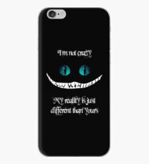 I'm not crazy. My reality is just different than yours iPhone Case