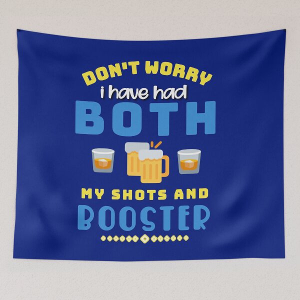 Item preview,  Don't Worry I've Had Both My Shots and Booster. designed and sold by Umiska.