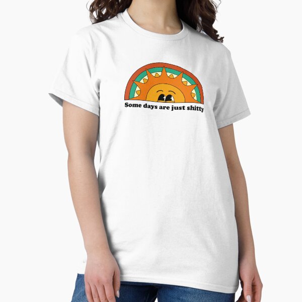 Item preview, Some days are just shitty designed and sold by Mestric.