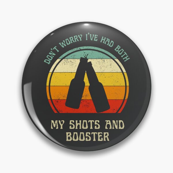 Item preview, Don't worry I've had both my shots and booster - vintage retro design designed and sold by rmpk101.