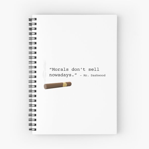 Item preview, Morals don't sell nowadays - Dashwood, quote designed and sold by YoursTheFairy.