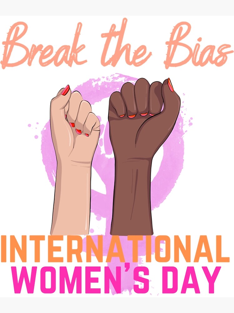 Break The Bias International Womens Day 2022 Gender Equality Art