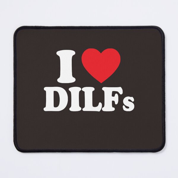 Item preview, i love dilfs shirt designed and sold by TimmyMohr.