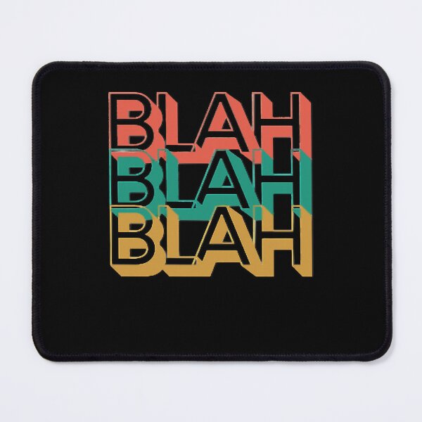 Item preview, Gift For Men Blah Blah Blah Sarcastic Sayings Awesome For Movie Fan designed and sold by MeganeKessler.