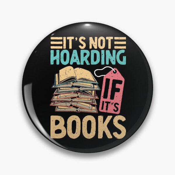 Item preview, Book Hoarder Bookish Bookworm designed and sold by Shirtcaesar.