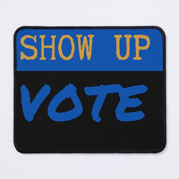 Item preview, Register Show Up Vote Blue Letters Classic designed and sold by TiBarkerr.