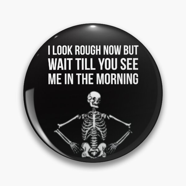 Item preview, Looking rough designed and sold by Slogans4u.