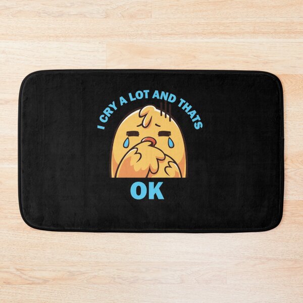 Item preview, I Cry A Lot And Thats Ok                 designed and sold by StyleRazor.