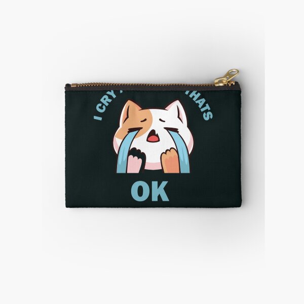 Item preview, I Cry A Lot And Thats Ok                 designed and sold by StyleRazor.