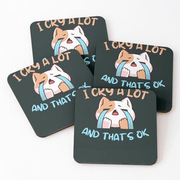 Item preview, I cry a lot and thats ok designed and sold by StyleRazor.